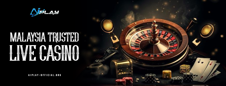 Malaysia trusted live casino