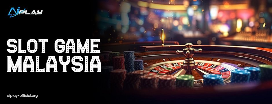 Slot Game Malaysia