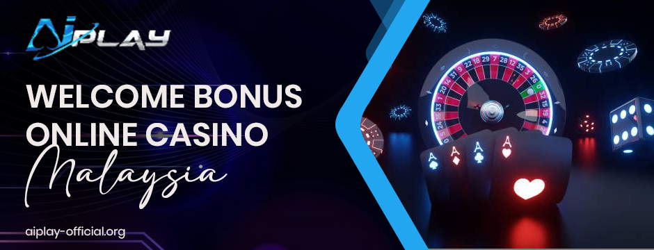 welcome bonus online casino malaysia